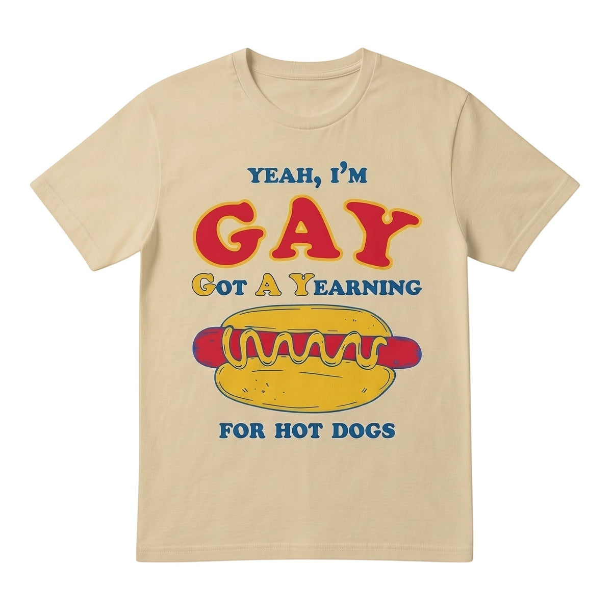 TrendyShift.Com beige cotton t-shirt with a humorous graphic print featuring a hot dog and funny text.