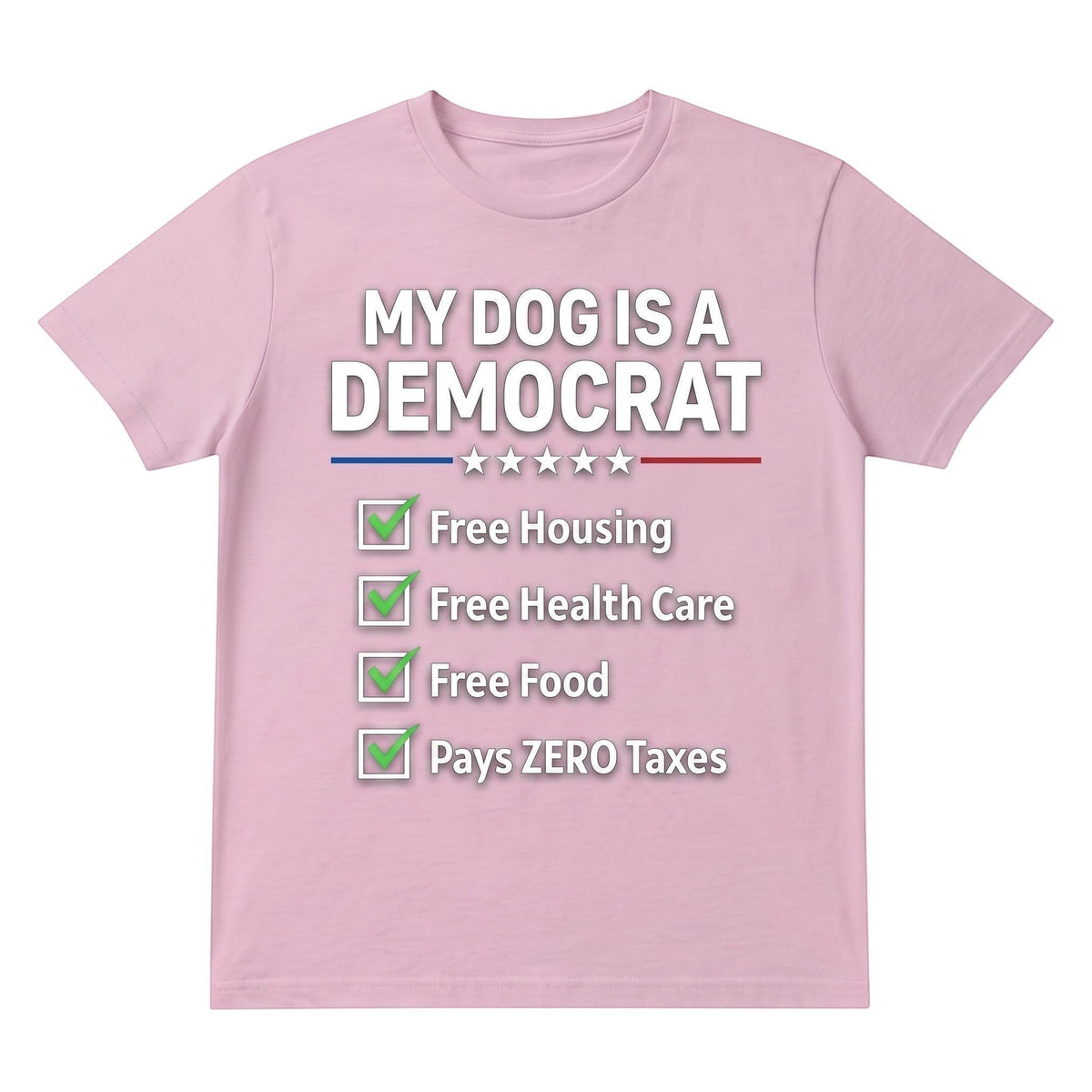 TrendyShift.Com light pink unisex cotton t-shirt featuring My Dog is a Democrat political satire graphic print.