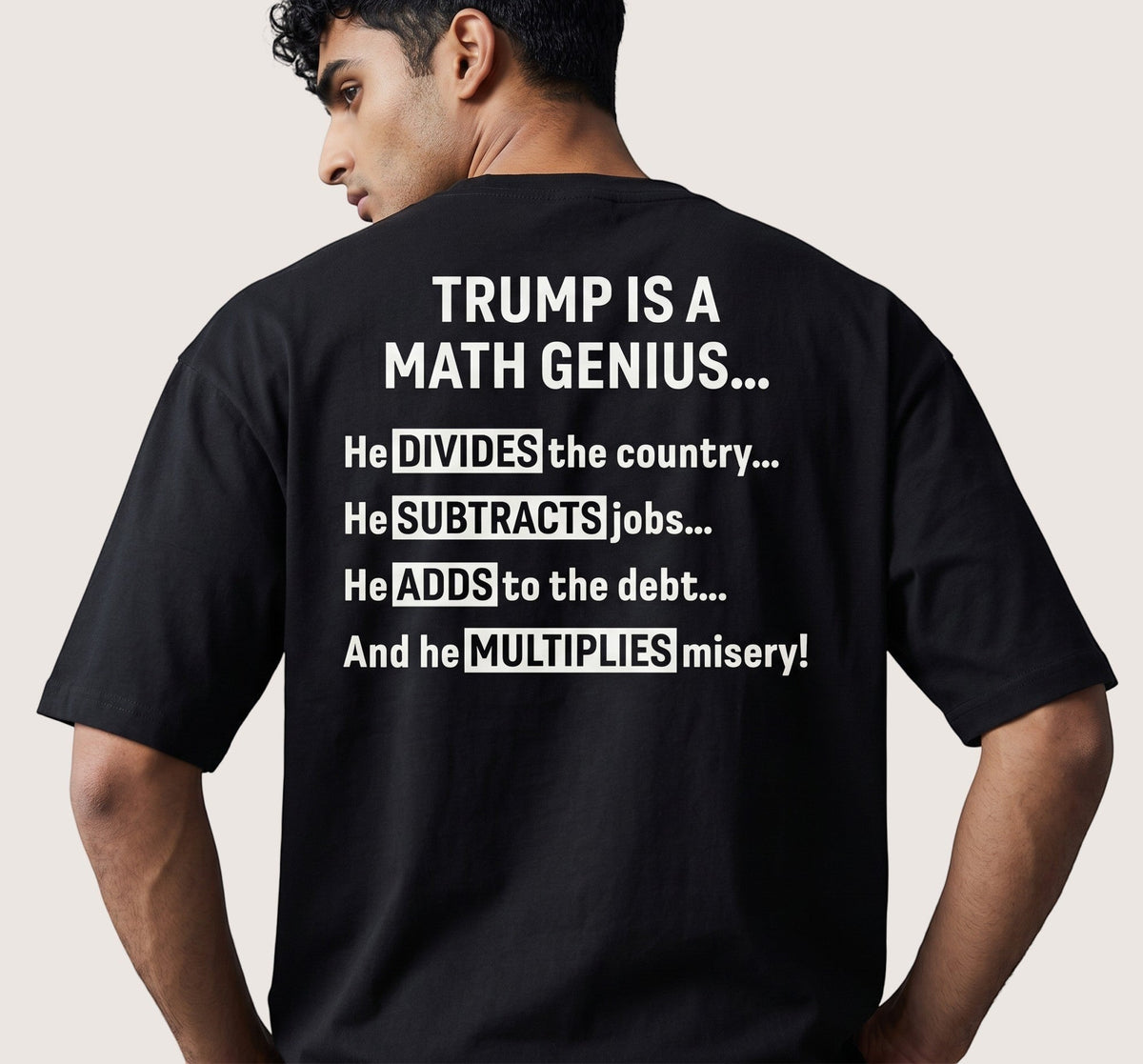 TrendyShift.Com black unisex t-shirt featuring bold white text about political math on the back, worn by a man.